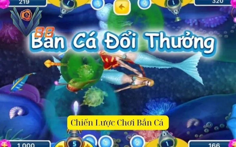 Chiến lược chơi bắn cá